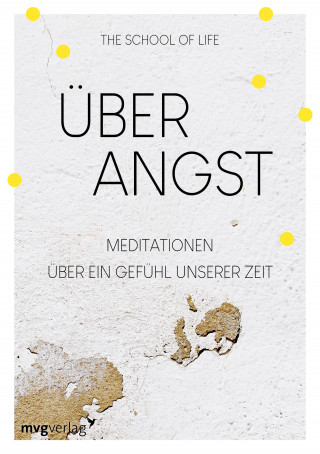 The School of Life: Über Angst