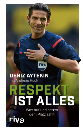 Deniz Aytekin: Respekt ist alles
