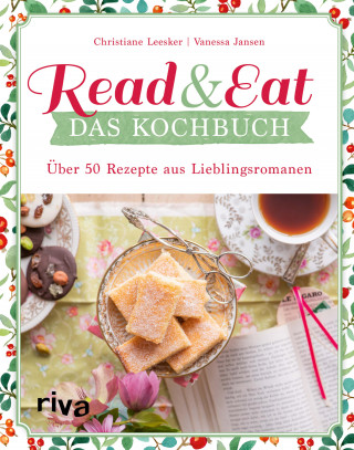 Christiane Leesker, Vanessa Jansen: Read & Eat – Das Kochbuch