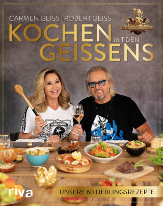 Carmen Geiss, Robert Geiss: Kochen mit den Geissens