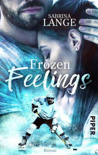 Sabrina Lange: Frozen Feelings - Wenn dein Herz zerbricht