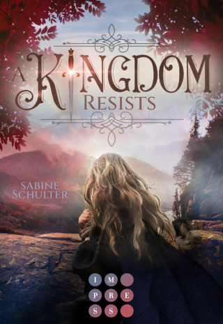 Sabine Schulter: A Kingdom Resists (Kampf um Mederia 2)