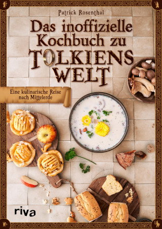 Patrick Rosenthal: Das inoffizielle Kochbuch zu Tolkiens Welt