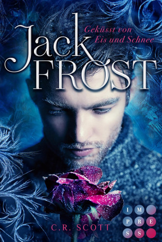 C. R. Scott: Jack Frost. Geküsst von Eis und Schnee