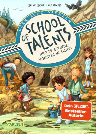 Silke Schellhammer: School of Talents 3: Dritte Stunde: Monster in Sicht!
