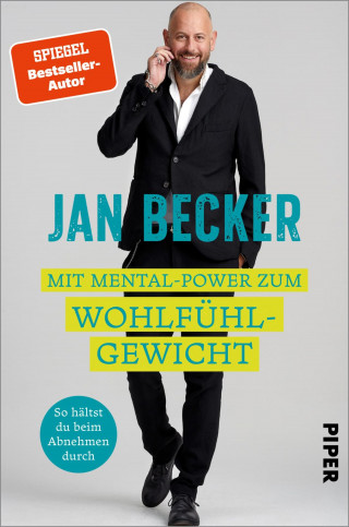 Jan Becker: Mit Mental-Power zum Wohlfühlgewicht