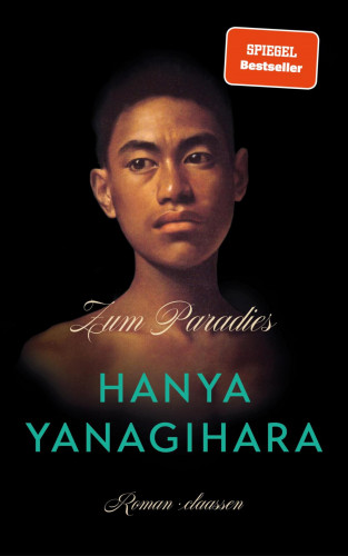 Hanya Yanagihara: Zum Paradies