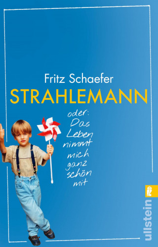 Fritz Schaefer: Strahlemann