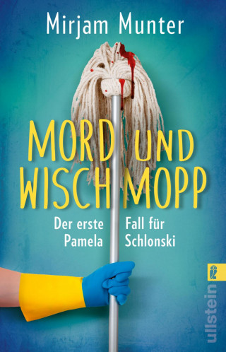 Mirjam Munter: Mord und Wischmopp