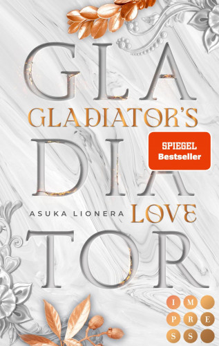 Asuka Lionera: Gladiator's Love. Vom Feuer gezeichnet