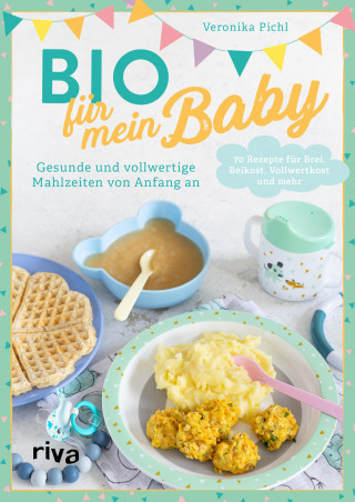 Veronika Pichl: Bio für mein Baby