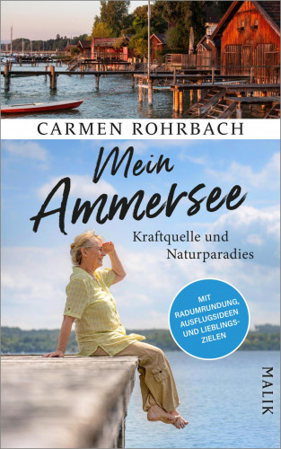 Carmen Rohrbach: Mein Ammersee