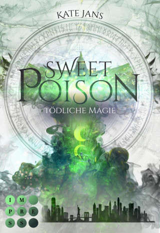 Kate Jans: Sweet Poison. Tödliche Magie