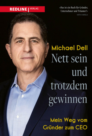 Michael Dell: Nett sein und trotzdem gewinnen