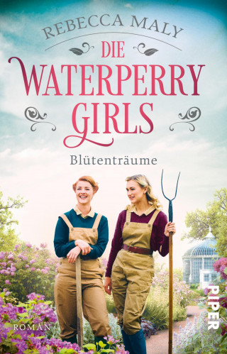Rebecca Maly: Die Waterperry Girls – Blütenträume