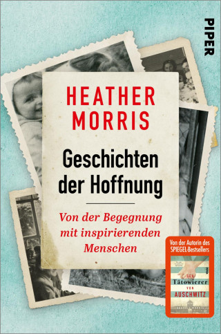 Heather Morris: Geschichten der Hoffnung