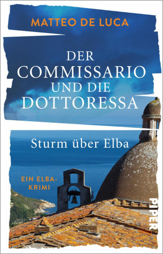 Matteo De Luca: Der Commissario und die Dottoressa – Sturm über Elba