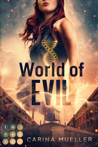 Carina Mueller: World of Evil (Brennende Welt 2)