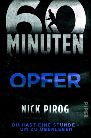 Nick Pirog: 60 Minuten – Opfer