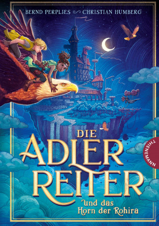 Bernd Perplies, Christian Humberg: Die Adlerreiter und das Horn der Rohira