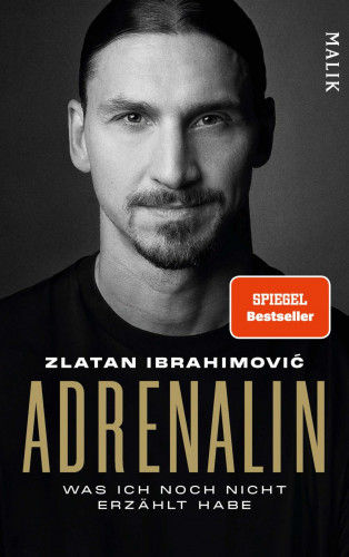 Zlatan Ibrahimović: Adrenalin