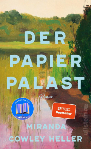 Miranda Cowley Heller: Der Papierpalast