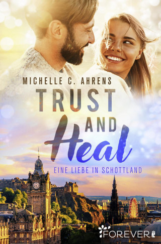 Michelle C. Ahrens: Trust and Heal