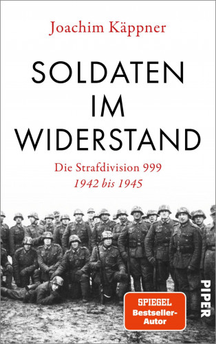 Joachim Käppner: Soldaten im Widerstand