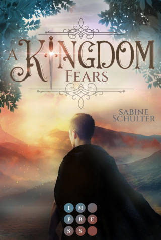 Sabine Schulter: A Kingdom Fears (Kampf um Mederia 4)