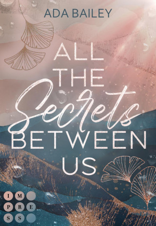 Ada Bailey: All the Secrets Between Us