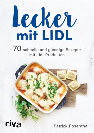 Patrick Rosenthal: Lecker mit Lidl