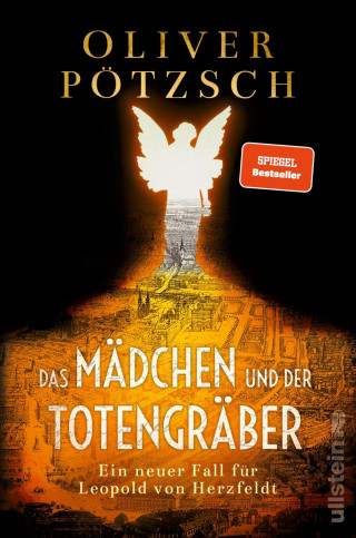 Oliver Pötzsch: Das Mädchen und der Totengräber