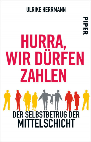 Ulrike Herrmann: Hurra, wir dürfen zahlen