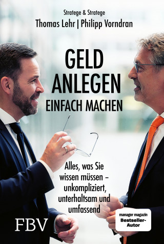 Philipp Vorndran, Thomas Lehr: Geld anlegen – einfach machen
