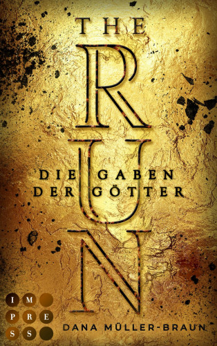 Dana Müller-Braun: The Run 2: Die Gaben der Götter