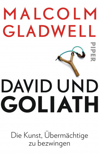Malcolm Gladwell: David und Goliath