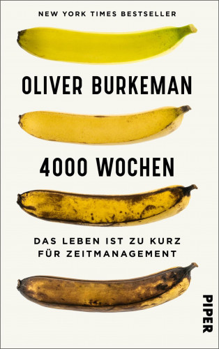 Oliver Burkeman: 4000 Wochen