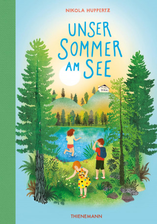 Nikola Huppertz: Unser Sommer am See