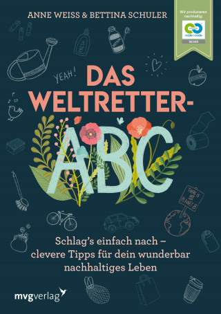 Anne Weiss, Bettina Schuler: Das Weltretter-ABC