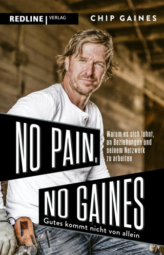 Chip Gaines: No Pain, No Gaines
