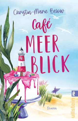 Christin-Marie Below: Café Meerblick