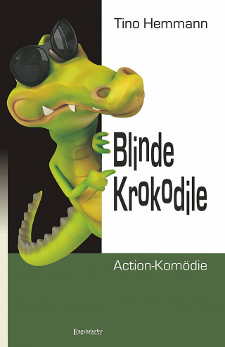 Tino Hemmann: Blinde Krokodile