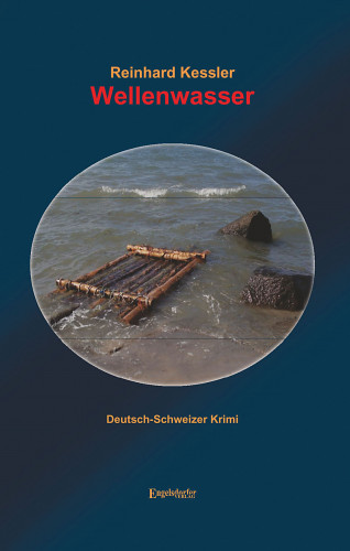 Reinhard Kessler: Wellenwasser