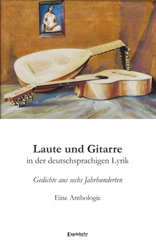 Raymond Dittrich: Laute und Gitarre in der deutschsprachigen Lyrik