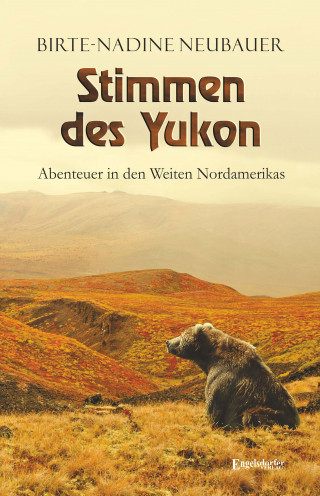 Birte-Nadine Neubauer: Stimmen des Yukon
