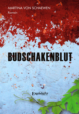 Martina von Schaewen: Budschakenblut