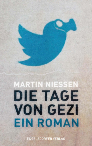 Martin Niessen: Die Tage von Gezi