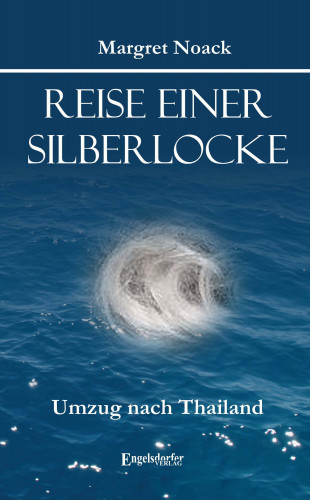 Margret Noack: Reise einer Silberlocke