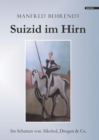 Manfred Behrend: Suizid im Hirn