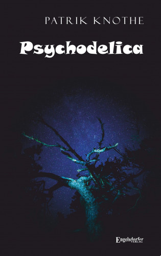 Patrik Knothe: Psychodelica